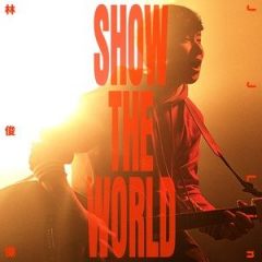 林俊杰 - SHOW THE WORLD